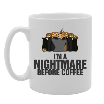 Halloween - I'M Nightmare Before Coffee   Printed Tea Coffee Ceramic  Mg3841 - Funny Printed Coffee Mug - Great Gift Idea