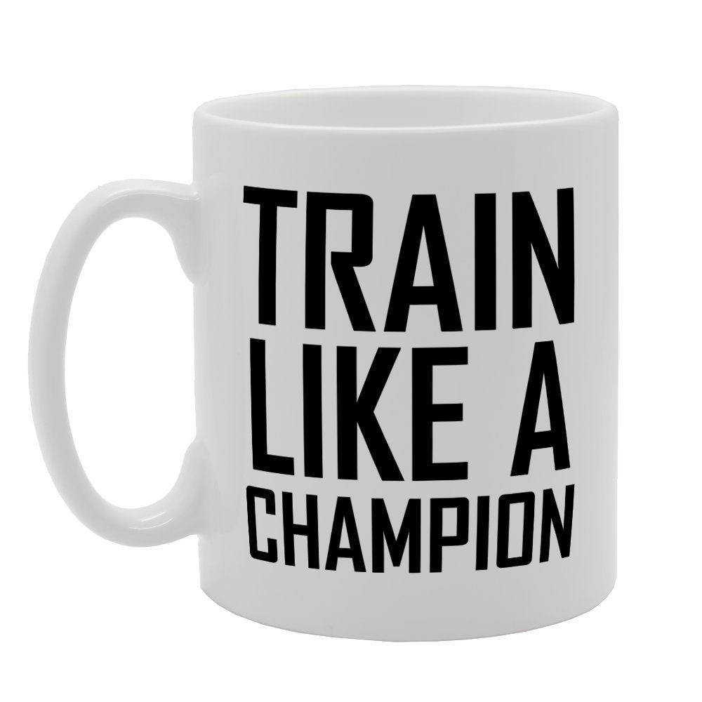 Train Like A Champion   Printed Tea Coffee Ceramic  Mg2030 - Funny Printed Coffee Mug - Great Gift Idea