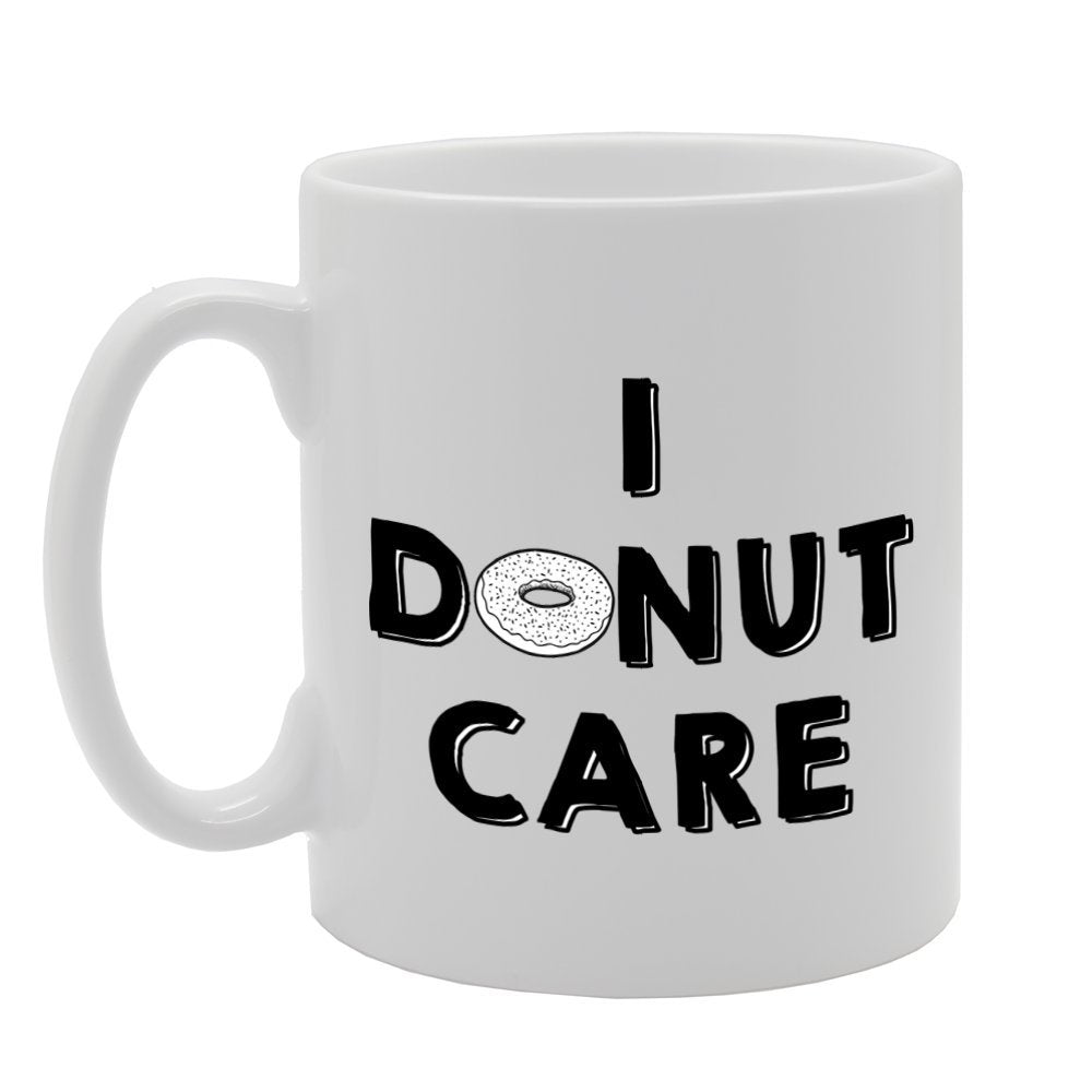 I Donut Care   Printed Tea Coffee Ceramic  Mg737 - Funny Printed Coffee Mug - Great Gift Idea