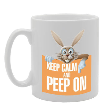 Keep Calm And Peep On   Printed Tea Coffee Ceramic  Mg2944 - Funny Printed Coffee Mug - Great Gift Idea