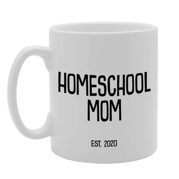 Home School Mom Est 2020   Printed Tea Coffee Ceramic  Mg4709 - Funny Printed Coffee Mug - Great Gift Idea