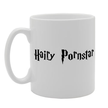 Hairy Pornstar Funny Joke Collection   Printed Tea Coffee Ceramic  Mg1503 - Funny Printed Coffee Mug - Great Gift Idea