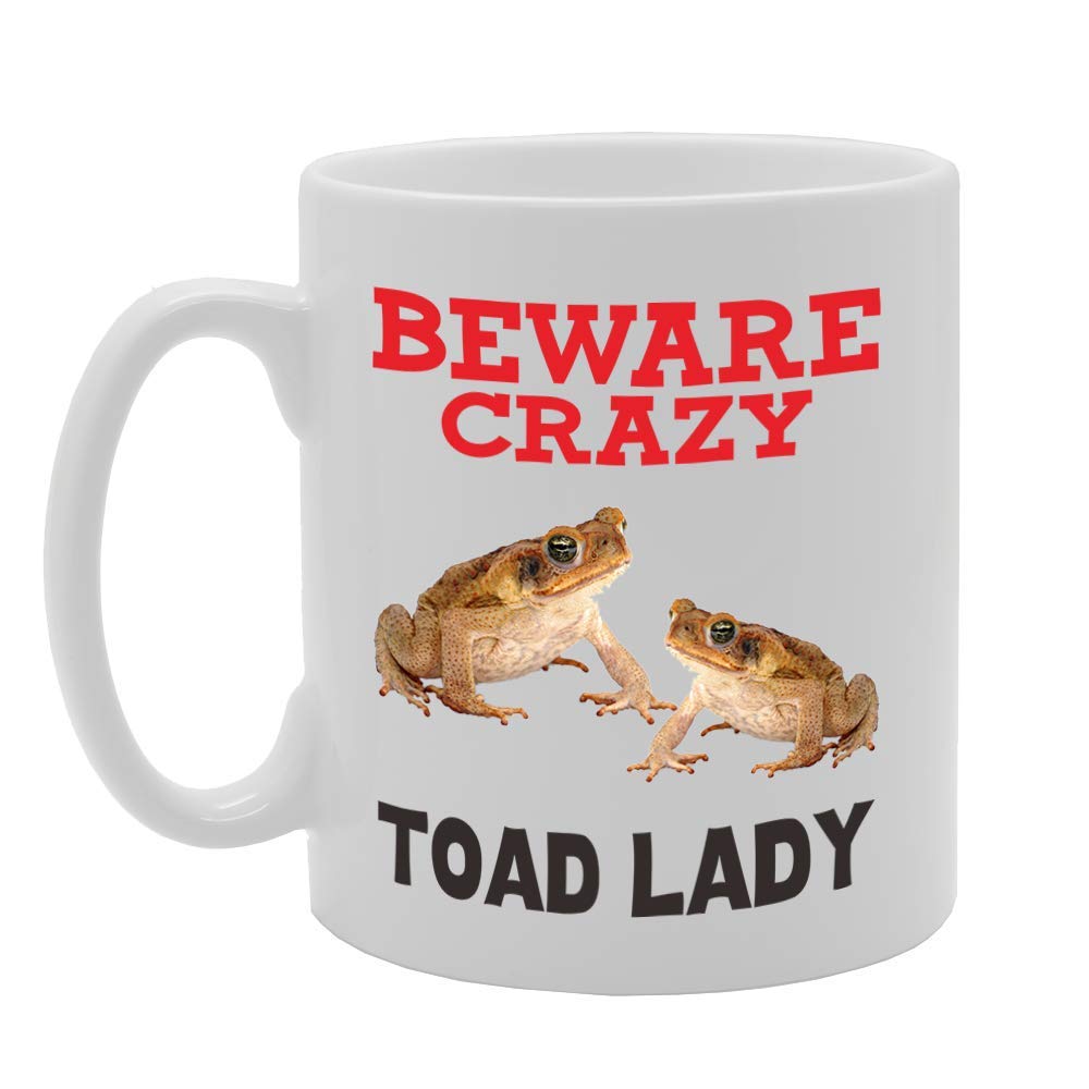 Beware Crazy Toad Lady   Printed Tea Coffee Ceramic  Mg4436 - Funny Printed Coffee Mug - Great Gift Idea