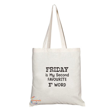 TB1329 Friday is my Second Favourite F Word Tea Novelty Present Gift Printed Eco-Friendly Stylish Long Handled Tote Shoulder Bag