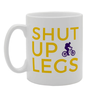 Shut Up Legs Bicycle Cyclist   Printed Tea Coffee Ceramic  Mg1631 - Funny Printed Coffee Mug - Great Gift Idea