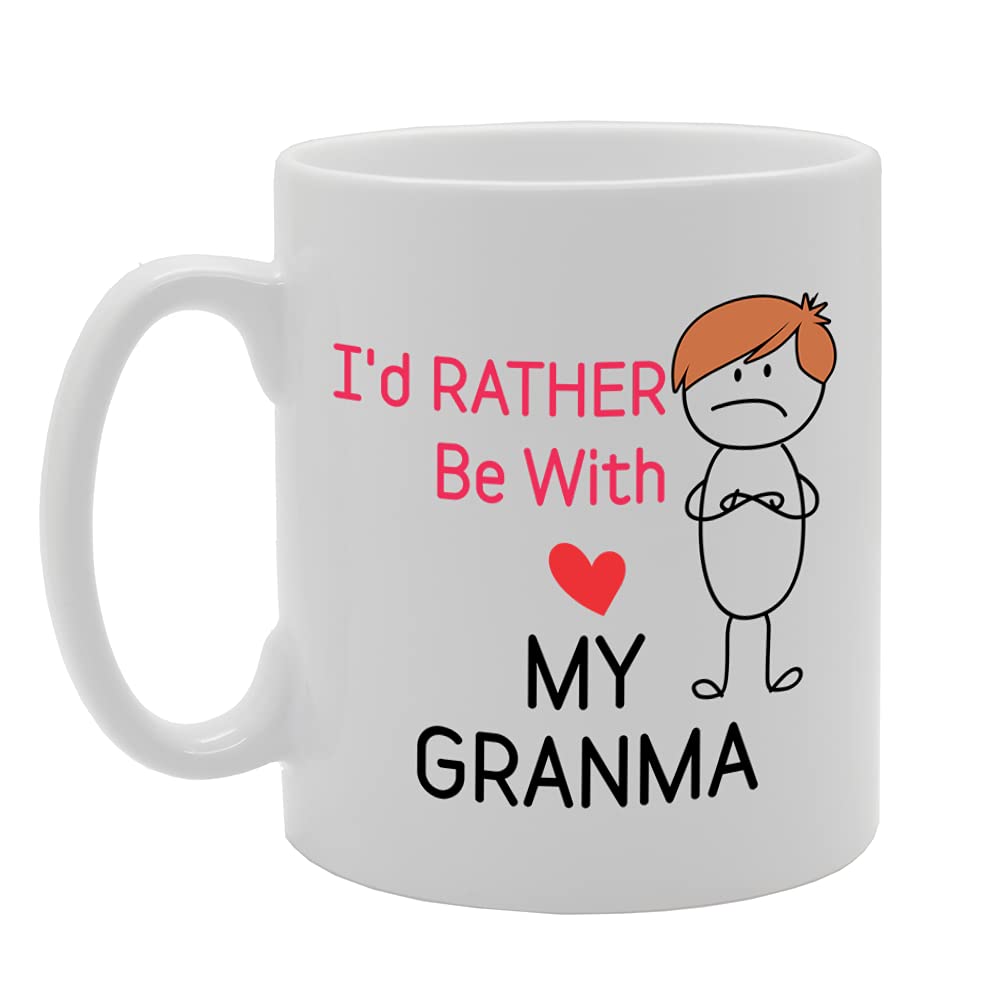 I'D Rather Be With My Grandma   Printed Tea Coffee Ceramic  Mg5297 - Funny Printed Coffee Mug - Great Gift Idea