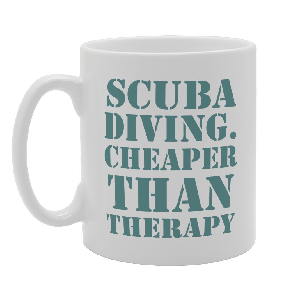 Scuba Diving Cheaper Than Therapy   Printed Tea Coffee Ceramic  Mg2065 - Funny Printed Coffee Mug - Great Gift Idea