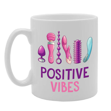 Positive Vibes Sex Joke Hen Night   Printed Tea Coffee Ceramic  Mg4777 - Funny Printed Coffee Mug - Great Gift Idea