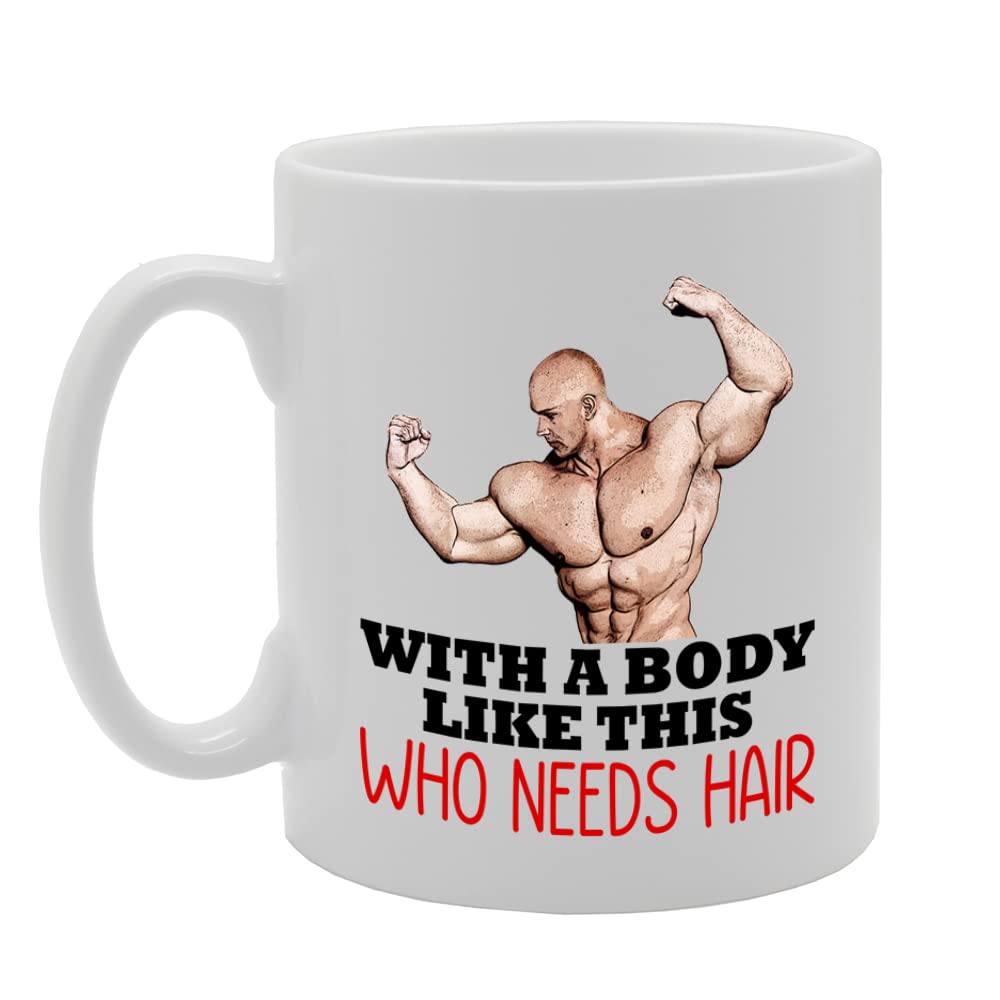 With A Body Like This   Printed Tea Coffee Ceramic Bodybuilder  Mg5602 - Funny Printed Coffee Mug - Great Gift Idea