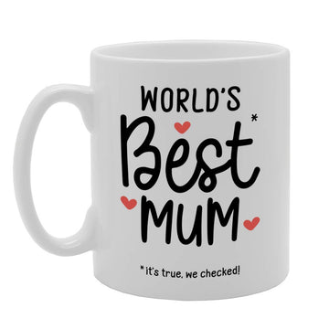 Worlds Best Mum Its True We Checked Mothers Day   Printed Tea Coffee Ceramic  Mg4741 - Funny Printed Coffee Mug - Great Gift Idea