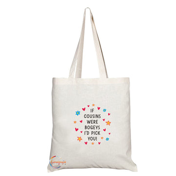 TB1351 If Cousins were Bogeys I'd Pick You Tea Novelty Present Gift Printed Eco-Friendly Stylish Long Handled Tote Shoulder Bag