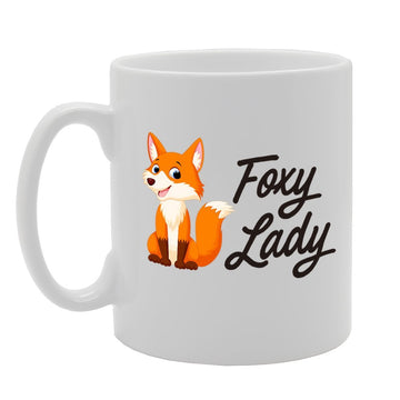 Foxy Lady   Printed Tea Coffee Ceramic  Mg4320 - Funny Printed Coffee Mug - Great Gift Idea