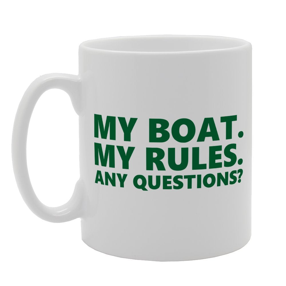 My Boat My Rules Any Questions?   Printed Tea Coffee Ceramic  Mg1901 - Funny Printed Coffee Mug - Great Gift Idea
