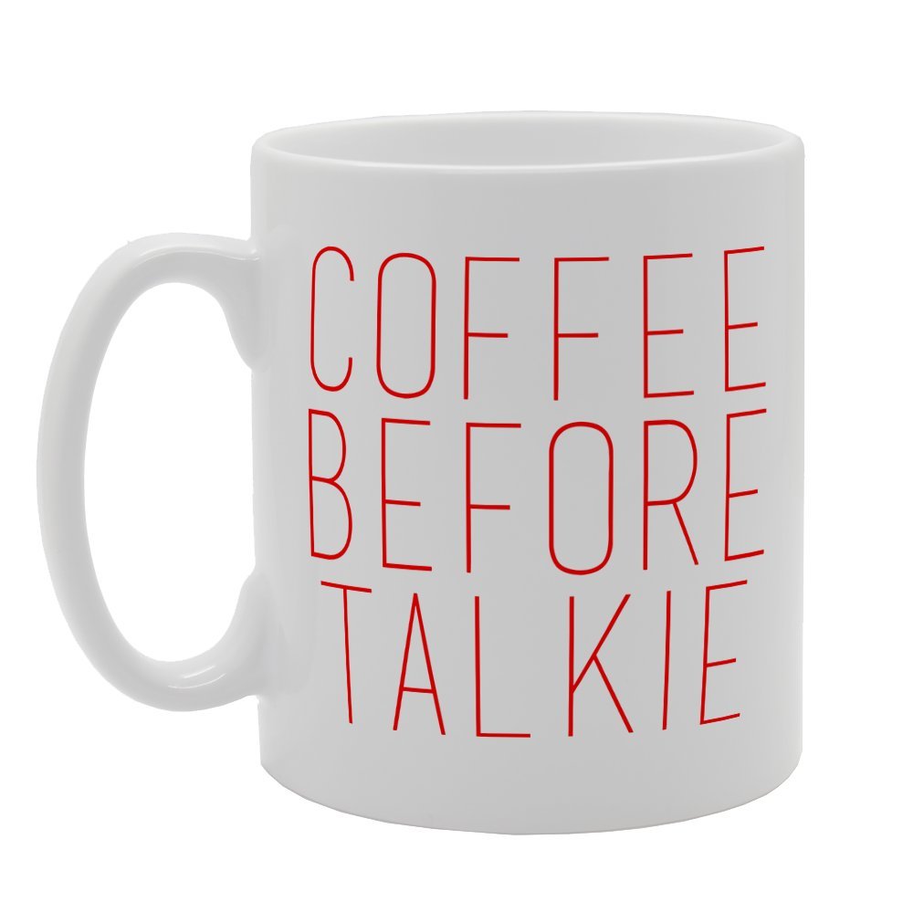 Coffee Before Talkie   Printed Tea Coffee Ceramic  Mg1862 - Funny Printed Coffee Mug - Great Gift Idea