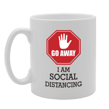 Go Away I Am Social Distancing Tea   Printed Tea Coffee Ceramic  Mg5467 - Funny Printed Coffee Mug - Great Gift Idea
