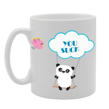 You Suck   Printed Tea Coffee Ceramic  Mg2776 - Funny Printed Coffee Mug - Great Gift Idea