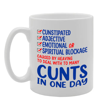 Funny Expletive C**Stipated Spiritual Blockage   Printed Tea Coffee Ceramic  Mg5586 - Funny Printed Coffee Mug - Great Gift Idea