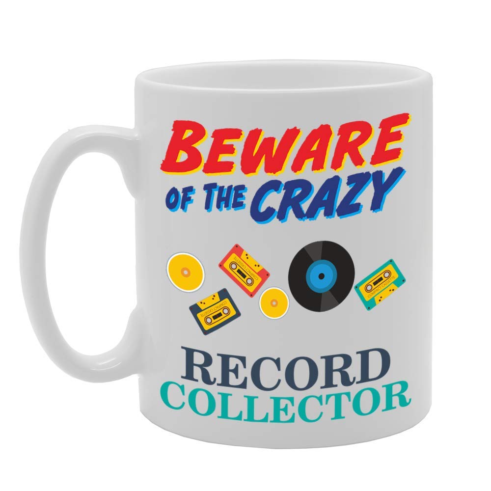 Beware Of The Crazy Record Collector   Printed Tea Coffee Ceramic  Mg5038 - Funny Printed Coffee Mug - Great Gift Idea