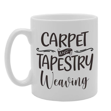 Carpet And Tapestry Weaving   Printed Tea Coffee Ceramic  Mg5099 - Funny Printed Coffee Mug - Great Gift Idea