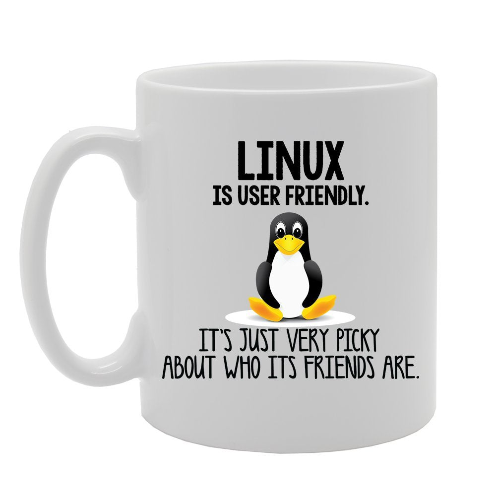 Geeky - Linux Is User Friendly It'S Just Very Picky About Who Its Frient Are   Printed Tea Coffee Ceramic  Mg3860 - Funny Printed Coffee Mug - Great Gift Idea