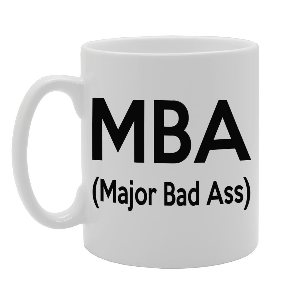 Full Form Of Mba : Major Bad Ass   Printed Tea Coffee Ceramic  Mg577 - Funny Printed Coffee Mug - Great Gift Idea