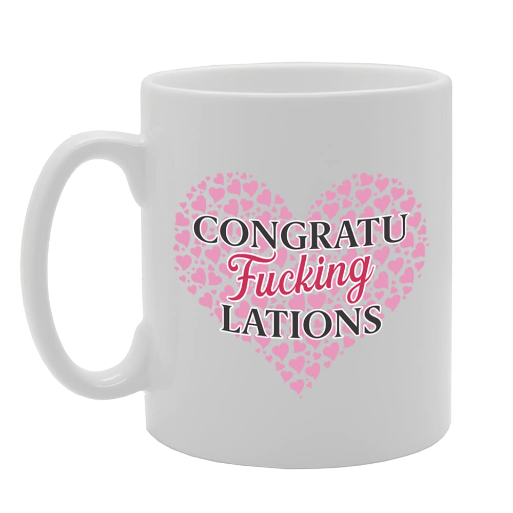 Congratu Fucking Lations - B   Printed Tea Coffee Ceramic  Mg5746 - Funny Printed Coffee Mug - Great Gift Idea
