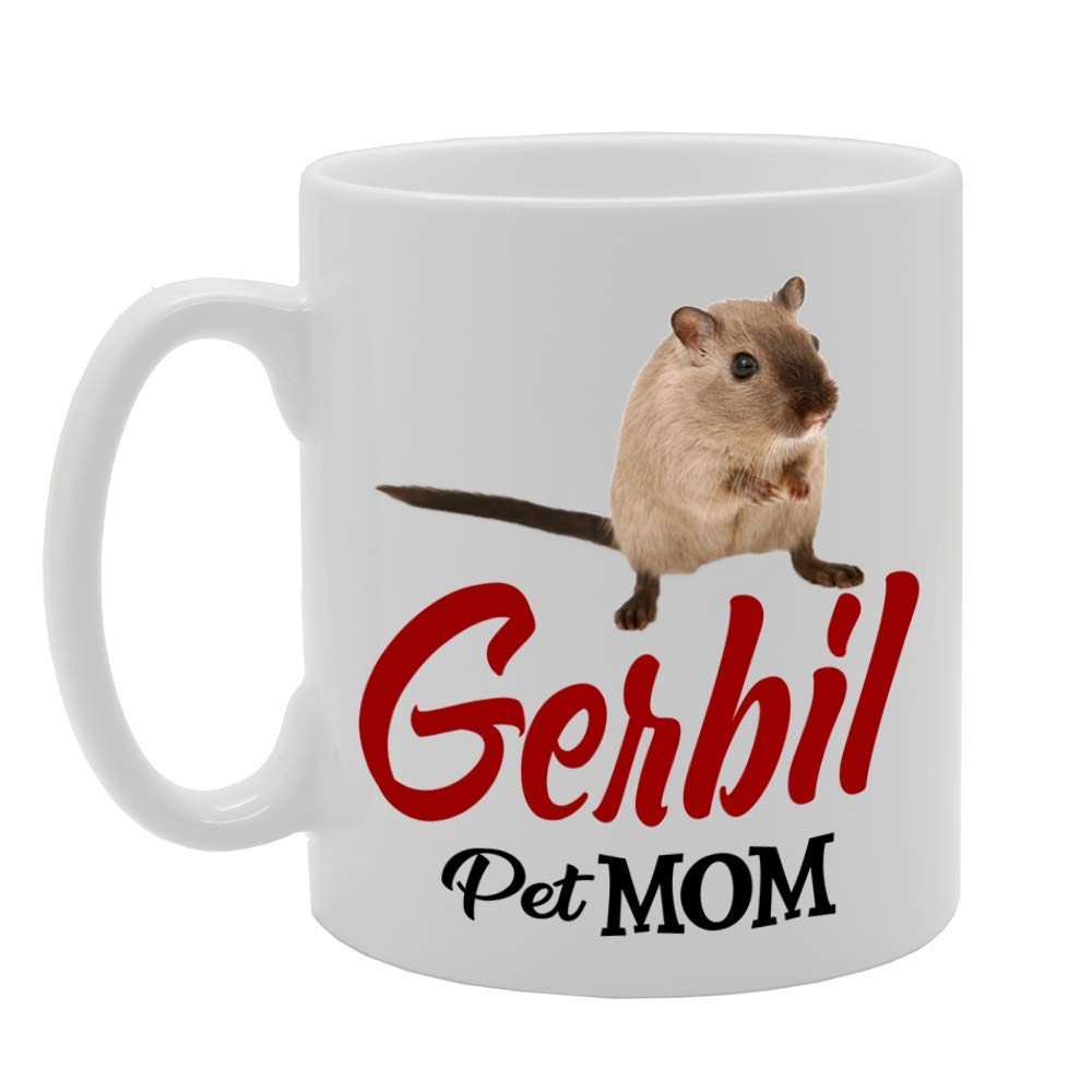Pet Mom Gerbil   Printed Tea Coffee Ceramic  Mg4618 - Funny Printed Coffee Mug - Great Gift Idea