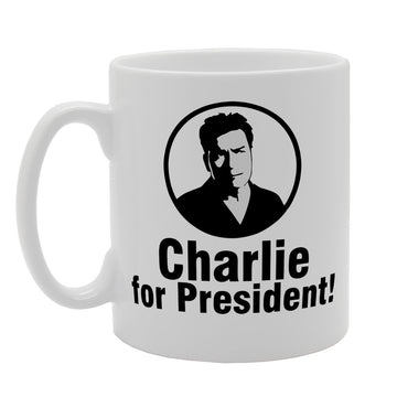 Charlie For President!   Printed Tea Coffee Ceramic  Mg1419 - Funny Printed Coffee Mug - Great Gift Idea