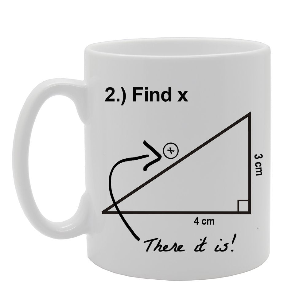 Find X Maths /Teachers Day/Funny/   Printed Tea Coffee Ceramic  Mg226 - Funny Printed Coffee Mug - Great Gift Idea