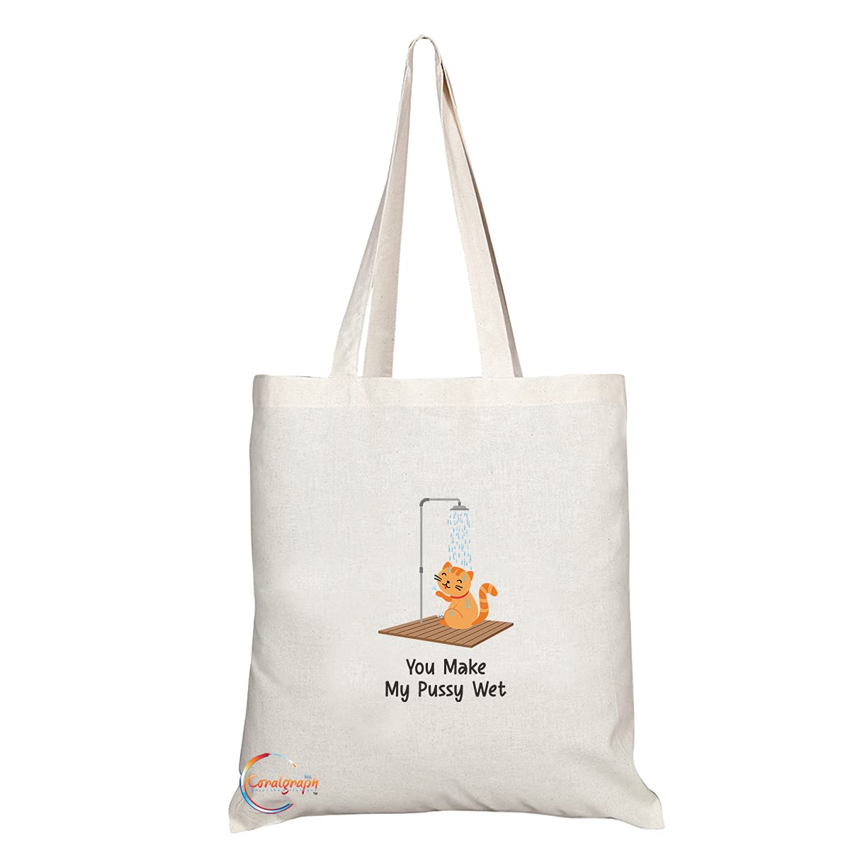 TB1378 You Make My P**sy Wet Tea Novelty Present Gift Printed Eco-Friendly Stylish Long Handled Tote Shoulder Bag