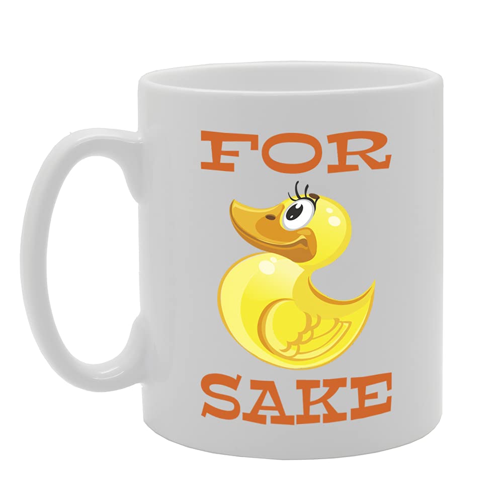 For Duck Sake Tea   Printed Tea Coffee Ceramic  Mg5311 - Funny Printed Coffee Mug - Great Gift Idea