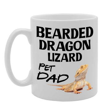 Pet Dad Bearded Dragon Lizard   Printed Tea Coffee Ceramic  Mg4642 - Funny Printed Coffee Mug - Great Gift Idea