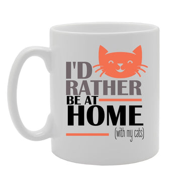 I'D Rather Be At Home With My Cats   Printed Tea Coffee Ceramic  Mg4171 - Funny Printed Coffee Mug - Great Gift Idea