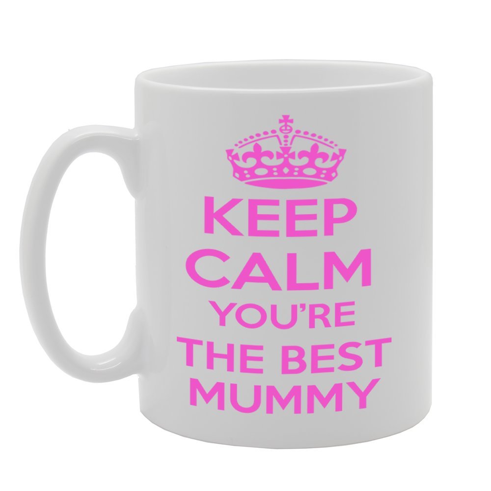 Keep Calm You'Re The Best Mummy   Printed Tea Coffee Ceramic  Mg1041 - Funny Printed Coffee Mug - Great Gift Idea