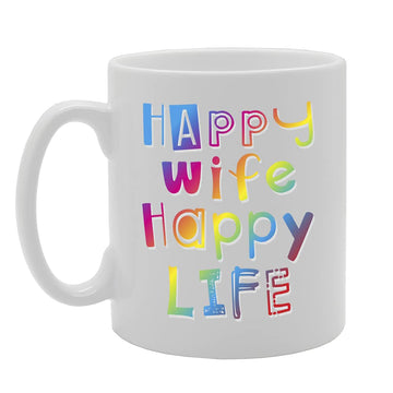 Happy Wife Happy Life Tea   Printed Tea Coffee Ceramic  Mg5424 - Funny Printed Coffee Mug - Great Gift Idea