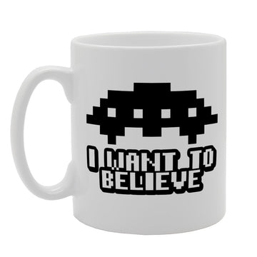 I Want To Believe   Printed Tea Coffee Ceramic  Mg1554 - Funny Printed Coffee Mug - Great Gift Idea