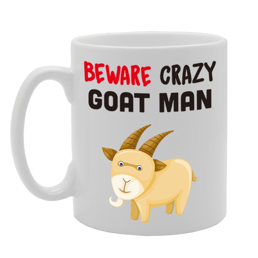 Beware Crazy Goat Man   Printed Tea Coffee Cermic  Mg4266 - Funny Printed Coffee Mug - Great Gift Idea