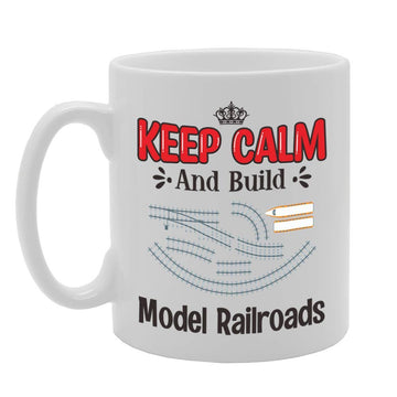 Keep Calm And Build Model Railroads   Printed Tea Coffee Ceramic  Mg5084 - Funny Printed Coffee Mug - Great Gift Idea
