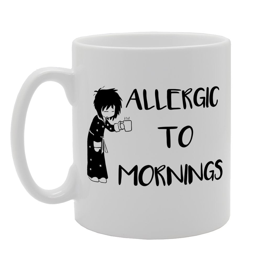 Allergic To Mornings   Printed Tea Coffee Ceramic  Mg1228 - Funny Printed Coffee Mug - Great Gift Idea