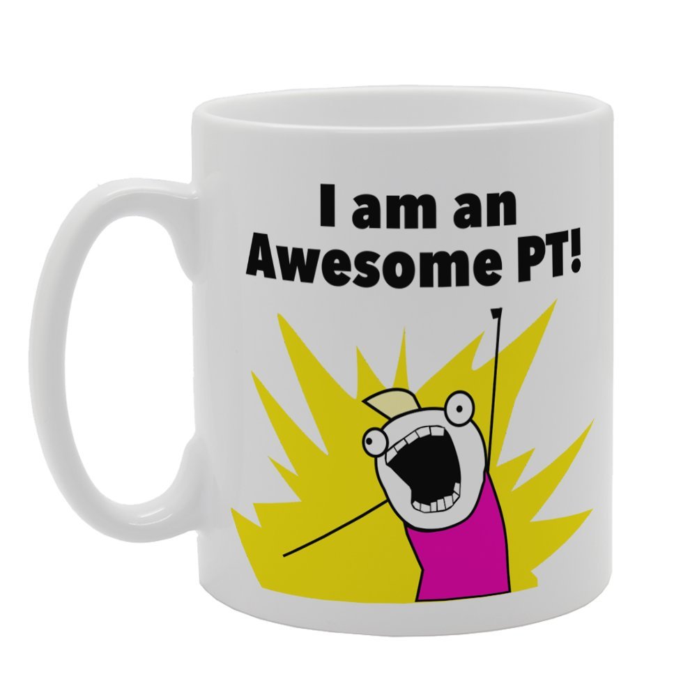 I Am An Awesome Pt!   Printed Tea Coffee Ceramic  Mg3373 - Funny Printed Coffee Mug - Great Gift Idea