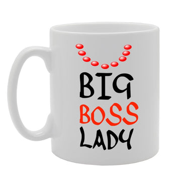 Big Boss Lady   Printed Tea Coffee Ceramic  Mg1079 - Funny Printed Coffee Mug - Great Gift Idea