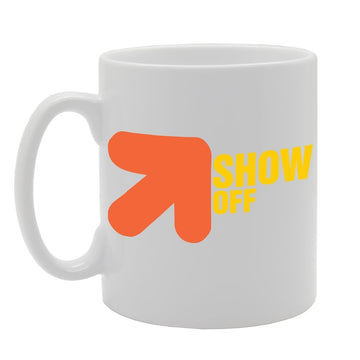 Show Off   Printed Tea Coffee Ceramic  Mg2760 - Funny Printed Coffee Mug - Great Gift Idea