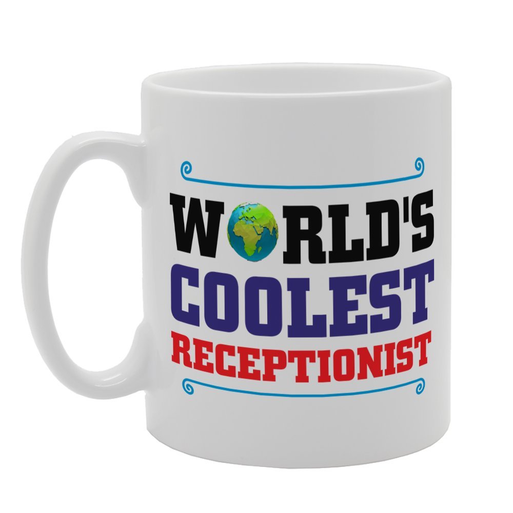 World'S Coolest Receptionist   Printed Tea Coffee Ceramic  Mg4002 - Funny Printed Coffee Mug - Great Gift Idea