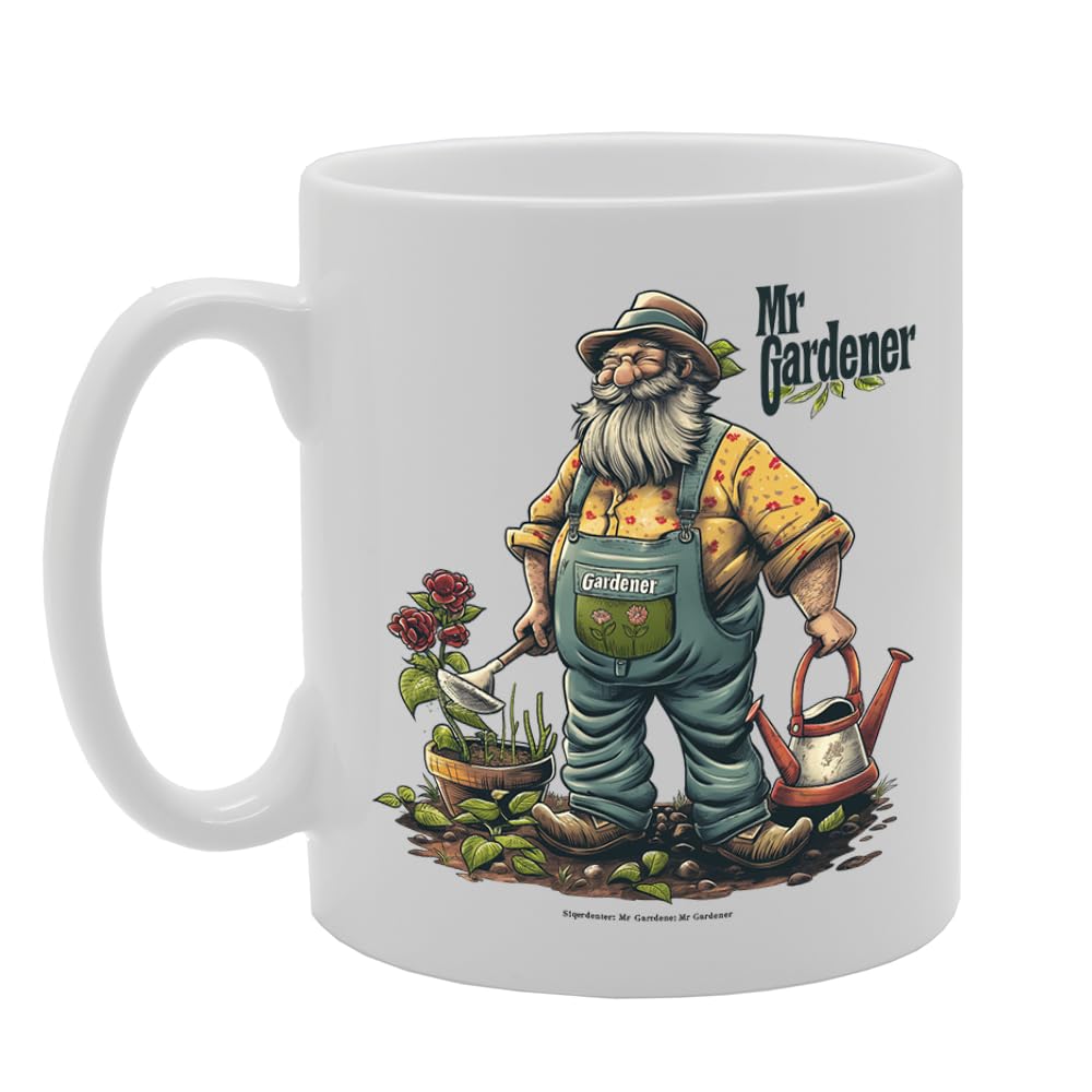 Mr Gardener  - For Male Gardeners, Plant Lovers, Horticulturists, Durable Ceramic, Dishwasher Safe, Ideal For Gardening Enthusiasts Mg6036 - Funny Printed Coffee Mug - Great Gift Idea
