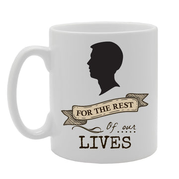 For The Rest Of Our Lives   Printed Tea Coffee Ceramic  Mg724 - Funny Printed Coffee Mug - Great Gift Idea
