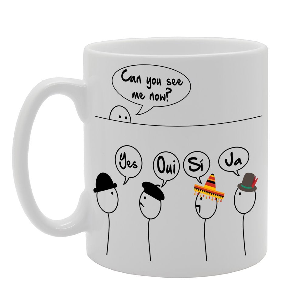 Can You See Me Now   Printed Tea Coffee Ceramic  Mg110 - Funny Printed Coffee Mug - Great Gift Idea