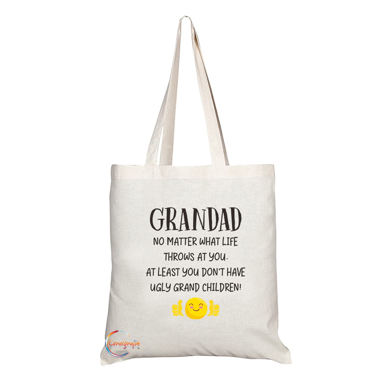 TB1155 Grandad No Matter what Life Throws You don't have Ugly Grand Children Novelty Present Gift Printed Eco-Friendly Stylish Long Handled Tote Shoulder Bag