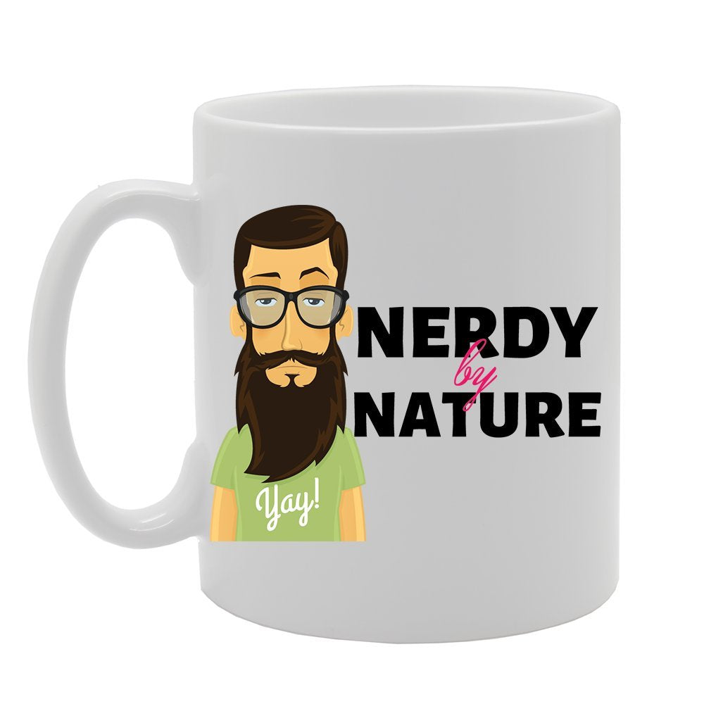 Geeky - Yay! Nerdy By Nature   Printed Tea Coffee Ceramic  Mg3858 - Funny Printed Coffee Mug - Great Gift Idea
