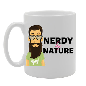 Geeky - Yay! Nerdy By Nature   Printed Tea Coffee Ceramic  Mg3858 - Funny Printed Coffee Mug - Great Gift Idea
