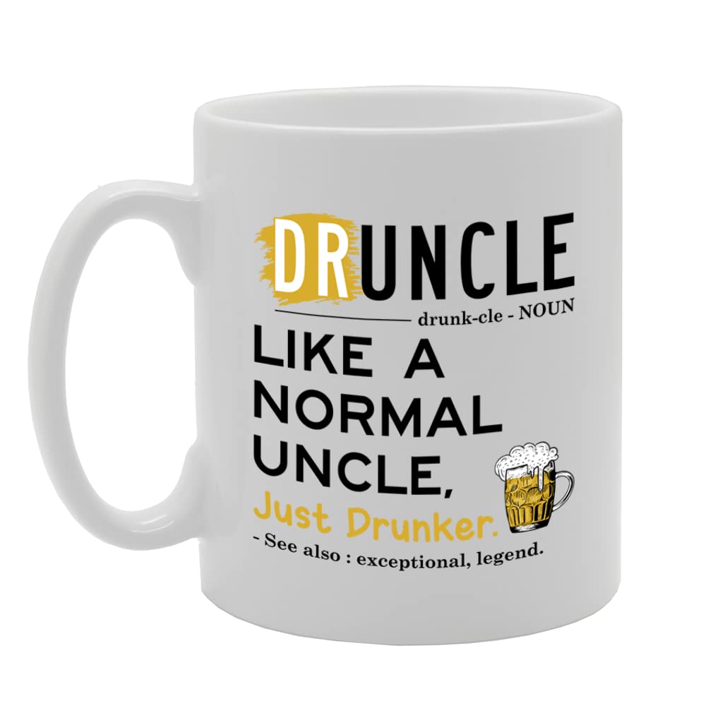 Druncle Like A Normal Uncle Just A Drunker   Printed Tea Coffee Ceramic  Mg5577 - Funny Printed Coffee Mug - Great Gift Idea